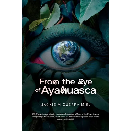From the Eye of Ayahuasca - Paperback