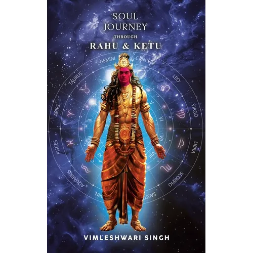 Soul Journey Through Rahu & Ketu - Paperback