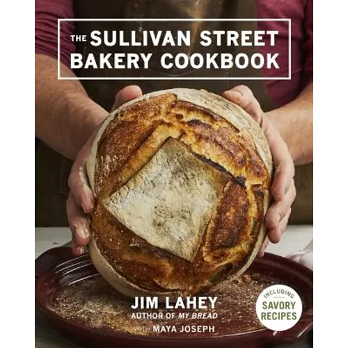 The Sullivan Street Bakery Cookbook - Hardcover