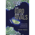 The Euro and Its Rivals: Currency and the Construction of a Transnational City - Paperback