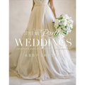 Style Me Pretty Weddings: Inspiration & Ideas for an Unforgettable Celebration - Hardcover