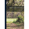 Sketches By Boz - Paperback
