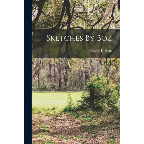 Sketches By Boz - Paperback