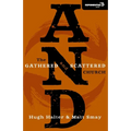 A And: The Gathered and Scattered Church - Paperback