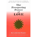 The Prospering Power of Love: Revised & Updated Edition - Paperback