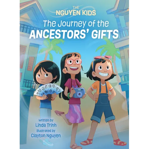 The Journey of the Ancestors' Gifts - Hardcover