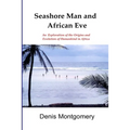 Seashore Man & African Eve Third Edition - Paperback