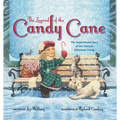 The Legend of the Candy Cane: The Inspirational Story of Our Favorite Christmas Candy - Board Book
