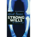Weak Bones, Strong Wills: The Stories of XLH - Paperback