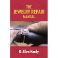 The Jewelry Repair Manual - Paperback
