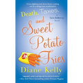 Death, Taxes, and Sweet Potato Fries - Paperback