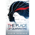 The Place of Quarantine - Paperback