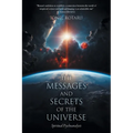 The Messages and Secrets of the Universe: Spiritual Psychoanalysis - Paperback