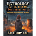 Astrology in the Era of Uncertainty - Paperback