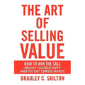 The Art of Selling Value - Paperback
