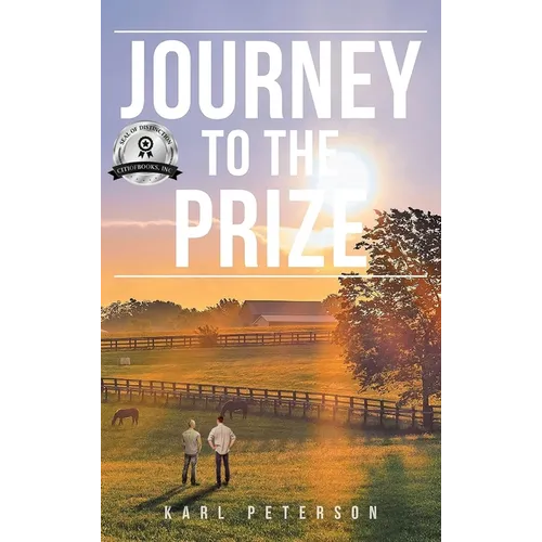 Journey to the Prize - Hardcover
