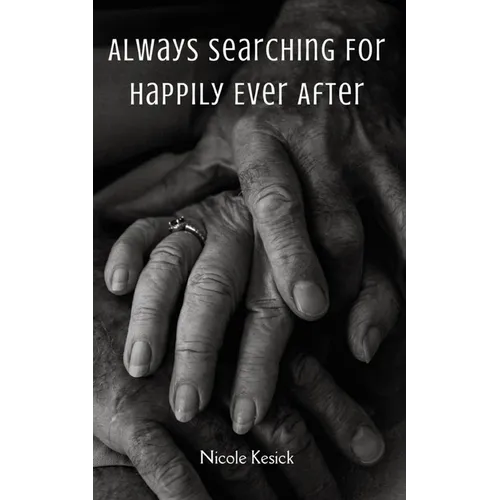 Always Searching For Happily Ever After - Paperback