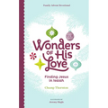 Wonders of His Love: Finding Jesus in Isaiah, Family Advent Devotional - Hardcover