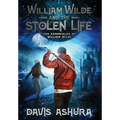 William Wilde and the Stolen Life - Hardcover