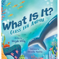 What Is It?: Guess the Animal - Hardcover