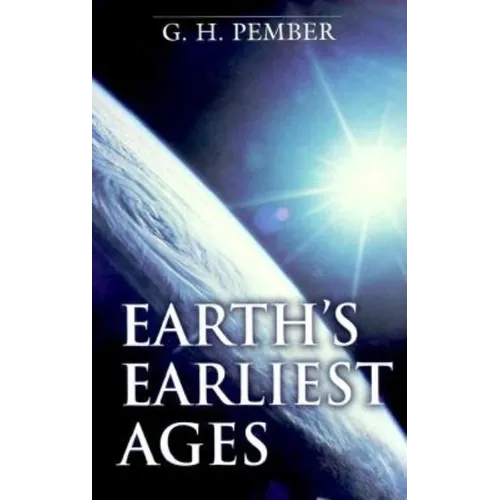 Earth's Earliest Ages - Paperback
