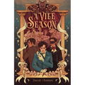 A Vile Season - Hardcover