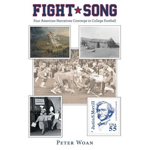 Fight Song: Four American Narratives Converge in College Football - Paperback
