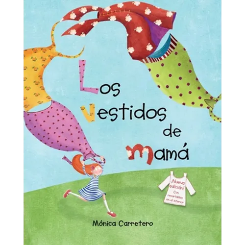 Los Vestidos de Mamá (Mom's Dresses) - Hardcover