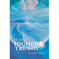 Pearls of the Higher truths: Encounters with the Higher Cosmic Consciousness - Paperback