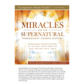 Miracles and the Supernatural Throughout Church History Study Guide - Paperback