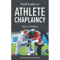 Field Guide to Athlete Chaplaincy - Paperback