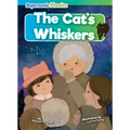 The Cat's Whiskers - Library Binding