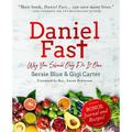 Daniel Fast: Why You Should Only Do It Once - Paperback