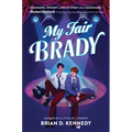 My Fair Brady - Hardcover