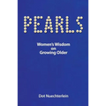 Pearls: Women's Wisdom on Growing Older - Paperback
