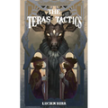 The Teras Tactics: The Teras Threat Book #2 - Paperback