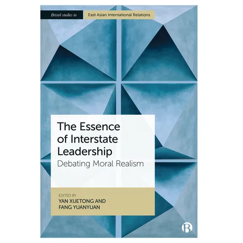 The Essence of Interstate Leadership: Debating Moral Realism - Paperback