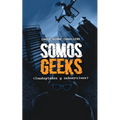 Somos Geeks: Inadaptados Subversivos - Paperback