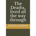 The Deaths, lived all the way through - Paperback
