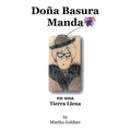 Doña Basura Manda: en una Tierra Llena - Hardcover