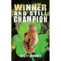 Winner and Still Champion - Paperback