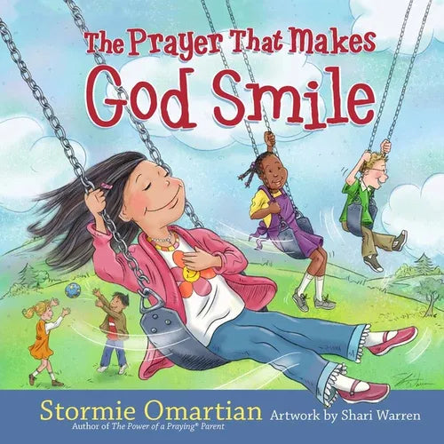 The Prayer That Makes God Smile - Hardcover