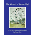 The Wizard of Centre Hall - Paperback