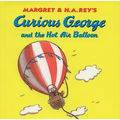 Curious George and the Hot Air Balloon - Paperback