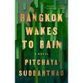 Bangkok Wakes to Rain - Paperback