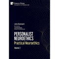 Personalist Neuroethics: Practical Neuroethics. Volume 2 - Hardcover