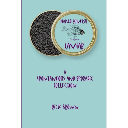 Naked Sunfish - Caviar - Paperback