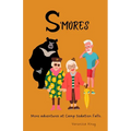 S'mores. More Adventures at Camp Sedation Falls: More Adventures at Camp Sedation Falls - Paperback