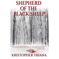 Shepherd of the Black Sheep - Paperback