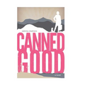 Canned Good - Hardcover